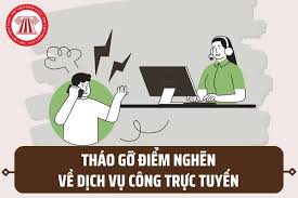 Sớm khắc phục triệt để các “điểm nghẽn” để người dân, doanh nghiệp không bị gián đoạn khi thực hiện thủ tục hành chính trực tuyến.