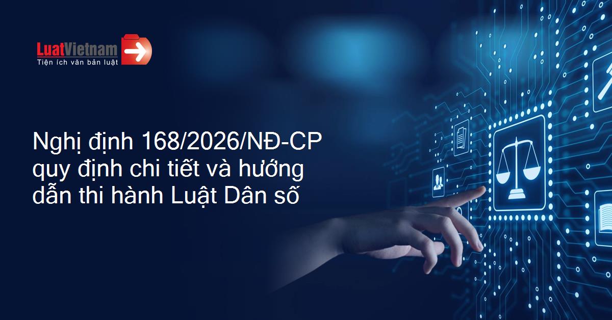 Chính phủ ban hành Nghị định quy định chi tiết thi hành Luật Dân số