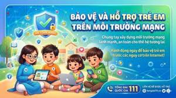 Thủ tướng phê duyệt Chương trình bảo vệ và hỗ trợ trẻ em phát triển trên môi trường mạng giai đoạn 2026-2030