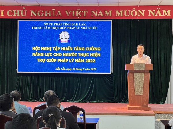 Tổ chức Hội nghị tập huấn tăng cường năng lực cho người thực hiện trợ giúp pháp lý năm 2022