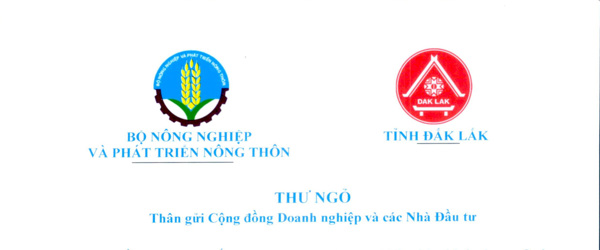 Thư ngỏ của Bộ trưởng Bộ Nông nghiệp và Phát triển Nông thôn và Bí thư Tỉnh ủy gửi đến Cộng đồng Doanh nghiệp và Nhà đầu tư các dự án phát triển kinh tế trên địa bàn tỉnh Đắk Lắk