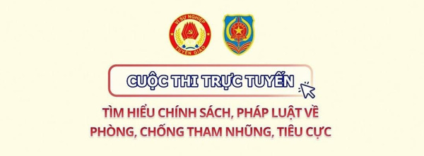 [INFOGRAPHIC] Cuộc thi trực tuyến tìm hiểu chính sách, pháp luật về phòng, chống tham nhũng tiêu cực