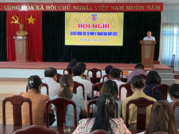Hội nghị sơ kết công tác tư pháp 6 tháng đầu năm 2023 và triển khai  nhiệm vụ công tác tư pháp 6 tháng cuối năm 2023