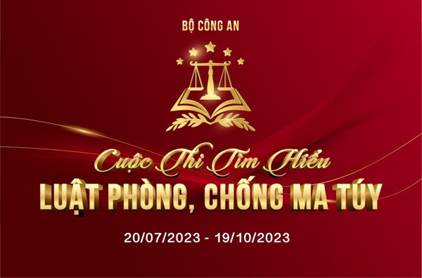 Bộ Công an phát động Cuộc thi tìm hiểu Luật phòng chống ma túy