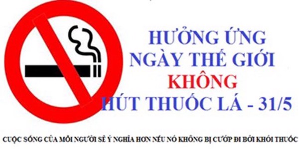 Hưởng ứng Ngày Thế giới không thuốc lá 31/5 và Tuần lễ Quốc gia không thuốc lá (25 - 31/5/2023)