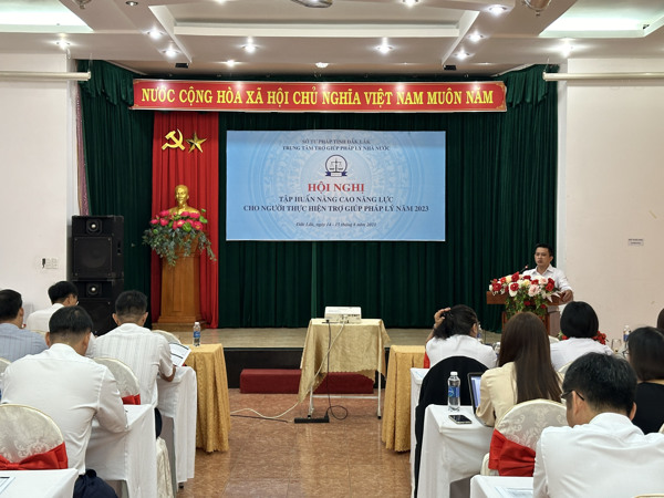 Hội nghị tập huấn nâng cao kỹ năng cho người thực hiện trợ giúp pháp lý trong vụ án dân sự, hình sự năm 2023