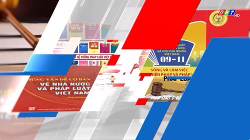 Pháp luật và đời sống ngày 11-11-2025