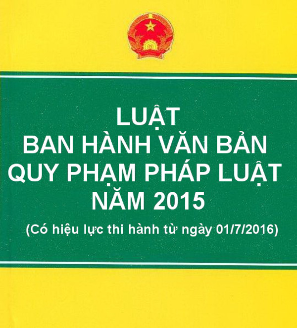 Ban hành Kế hoạch triển khai thi hành Luật Ban hành văn bản quy phạm pháp luật