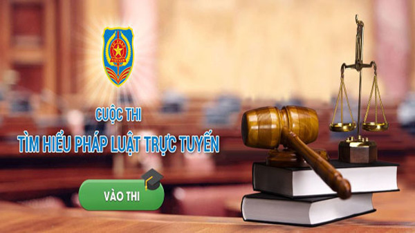 Tổ chức cuộc thi trực tuyến tìm hiểu kiến thức pháp luật trong các nhà trường và cơ sở giáo dục nghề nghiệp 