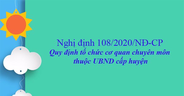Sửa đổi, bổ sung chức năng nhiệm vụ của cơ quan chuyên môn cấp huyện